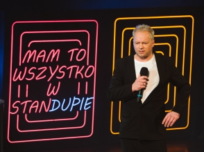 Maciej Stuhr: Mam to wszystko w standupie!