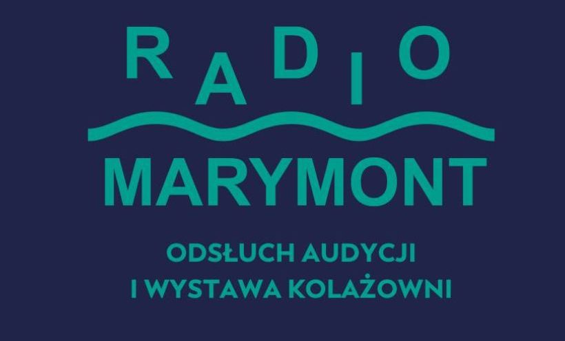 Radio Marymont: Odsłuch audycji i wystawa Kolażowni | 27.03