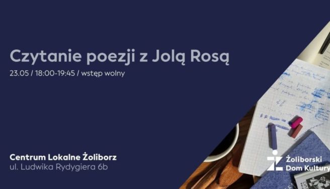 Czytanie poezji z Jolą Rosą | 23.05