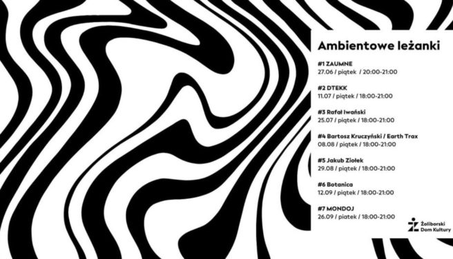 Ambientowe leżanki | ZAUMNE | 27.06