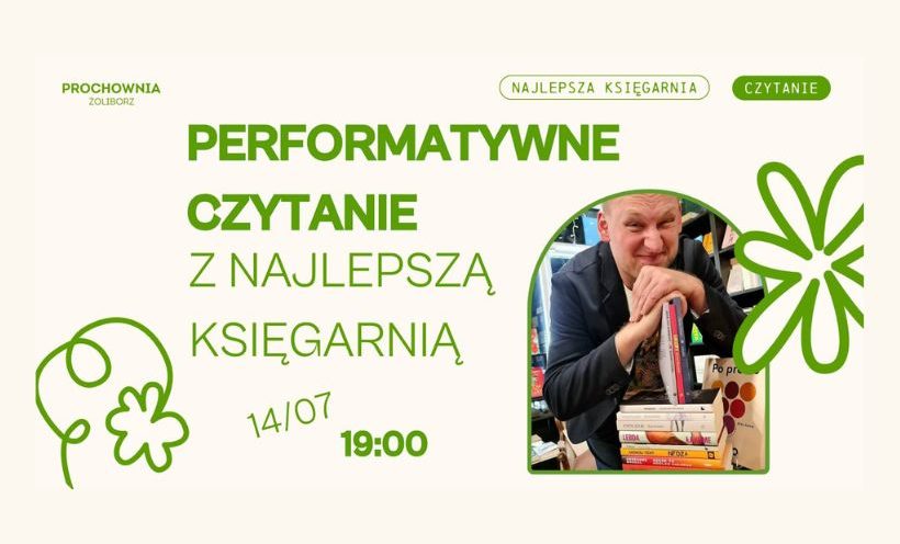 Czytanie performatywne z Najlepszą Księgarnią | 14.07