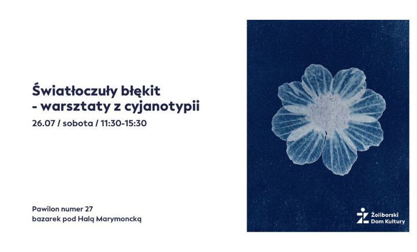 Światłoczuły błękit – warsztaty z cyjanotypii | 26.07