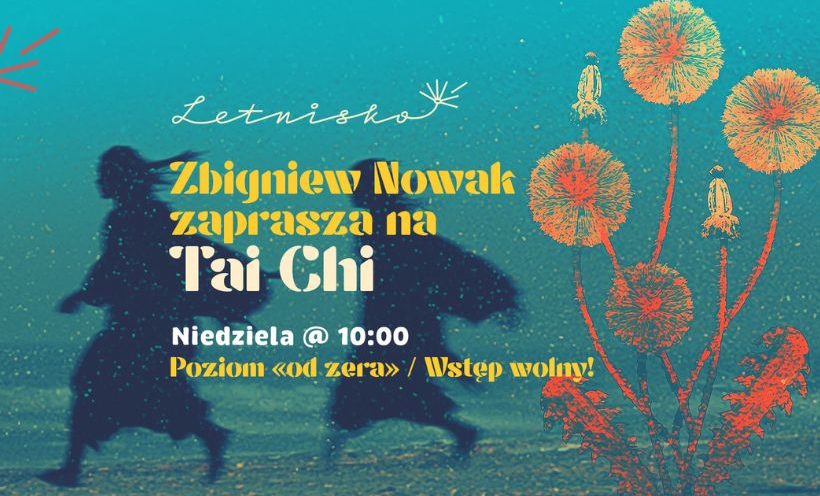 Tai Chi ze Zbigniewem Nowakiem | 6.07