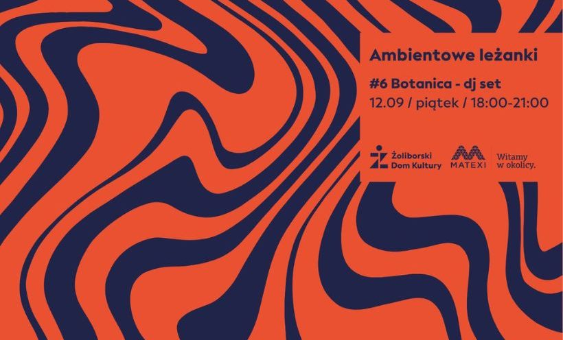 Botanica | Ambientowe leżanki | 12.09
