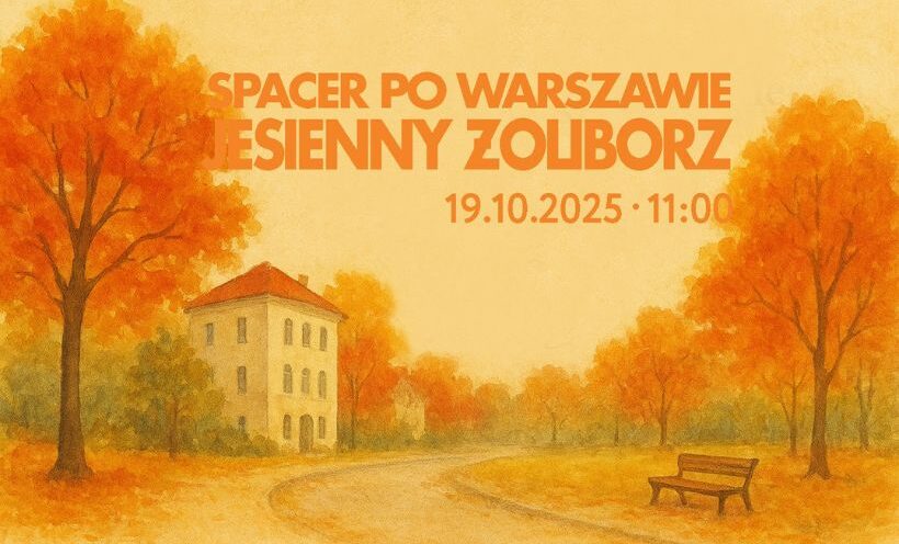 Jesienny Żoliborz, spacer | 19.10