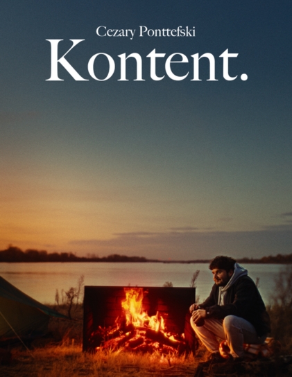 Cezary Ponttefski: Kontent