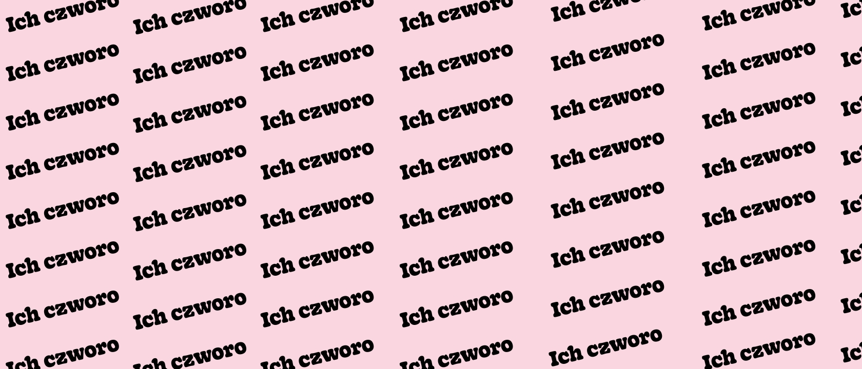 różowa grafika z czarnymi napisami na różowym tle - napisy rozmieszczone w rządkach, wszędzie powtarzają się słowa 