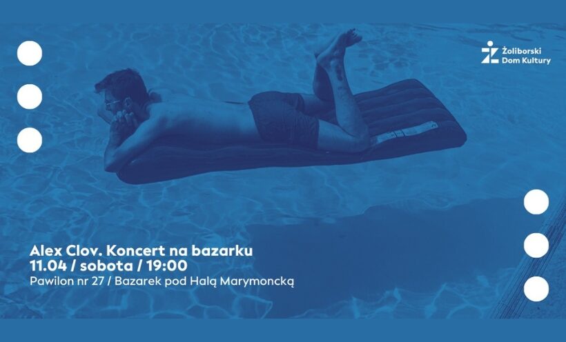 Alex Clov. Koncert na bazarku | 11.04