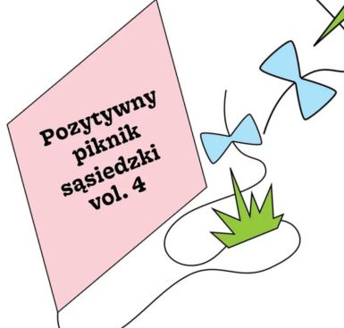Pozytywny piknik sąsiedzki vol. 4