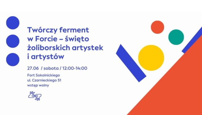 Twórczy ferment w Forcie | 27.06