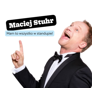 Maciej Stuhr - nowe terminy!