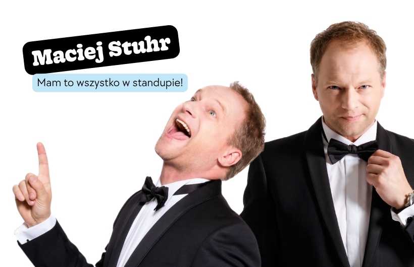 Maciej Stuhr - nowe terminy!